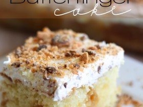 Better than Anything Butterfinger Cake from www.chef-in-training.com SO Simple to make and absolutely delicious!