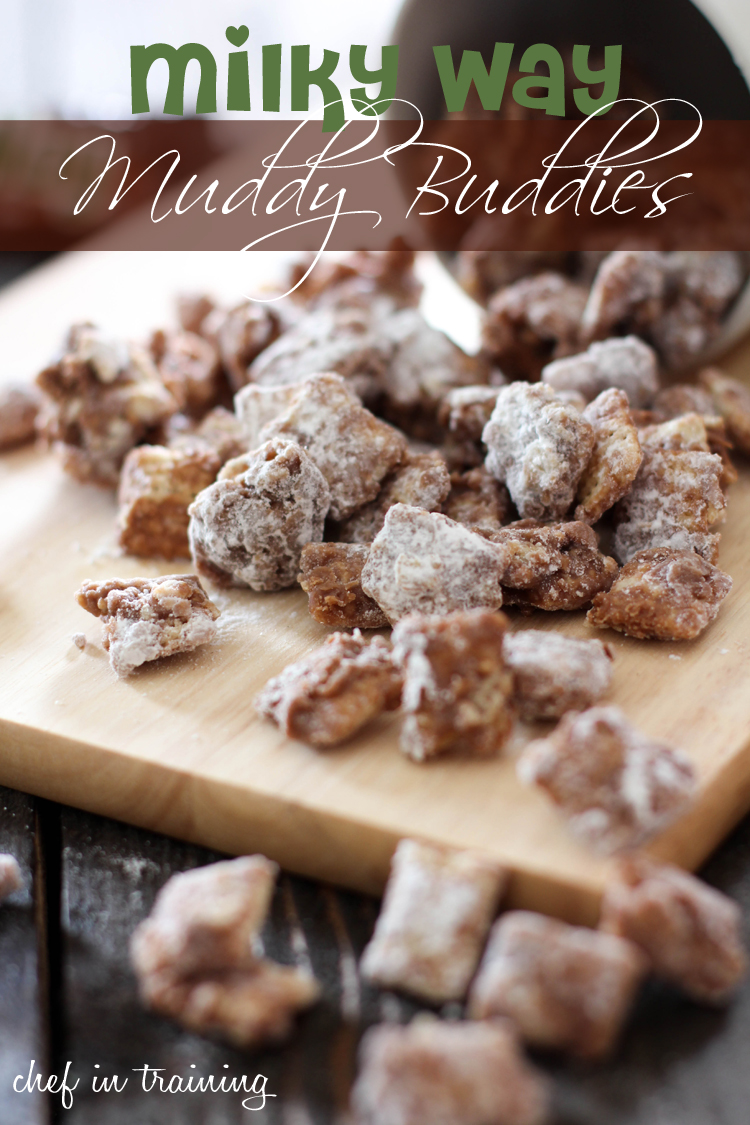 Milky Way Muddy Buddies on chef-in-training.com ...These are so delicious and completely addictive! #recipe #dessert #chocolate
