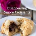 Disappearing S'more Crossiants from Sweet Basil guest post on chef-in-training.com ...These are perfection!