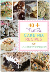40+ MUST SEE Cake Mix Recipes on chef-in-training.com ...This is a great list to have when looking for some sweet shortcuts or that delicious cake batter flavor! #recipe #desert #cake