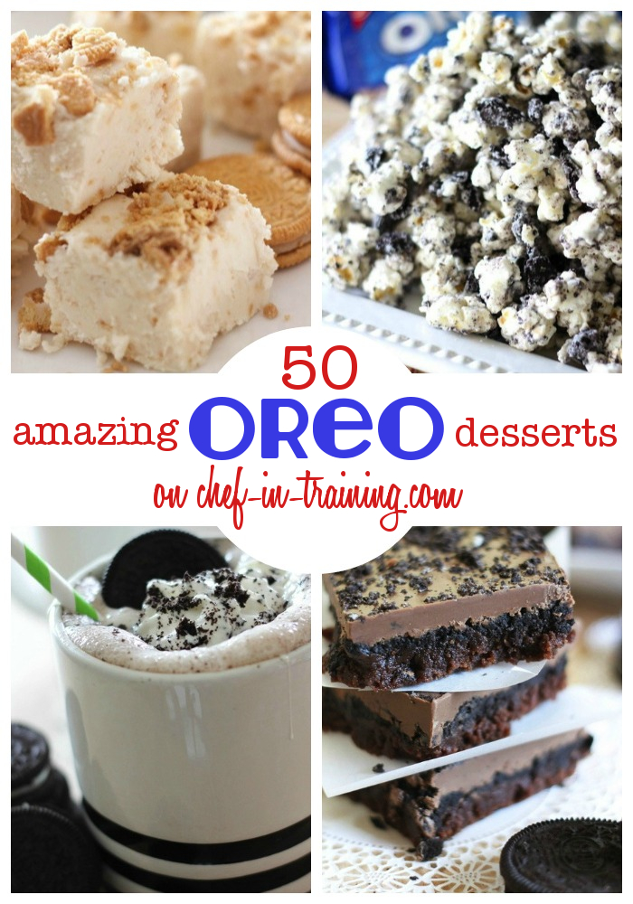 50+ AMAZING Oreo Recipes on chef-in-training.com ...These all look delicious! A definite MUST SEE list!