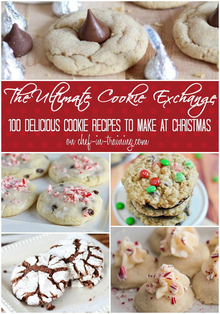 100+ MORE Cookie Exchange Ideas rounded up at chef-in-training.com! A cookie for every occasion!