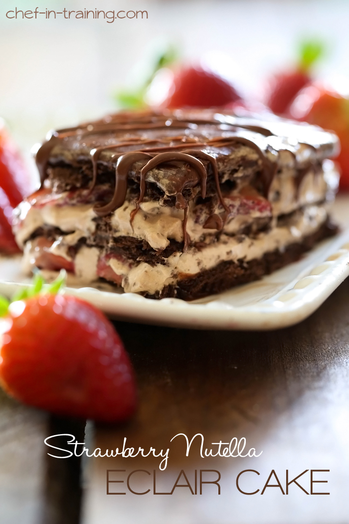 No-Bake Strawberry Nutella Eclair Cake from chef-in-training.com …This recipe is absolutely incredible! A must try recipe for sure!