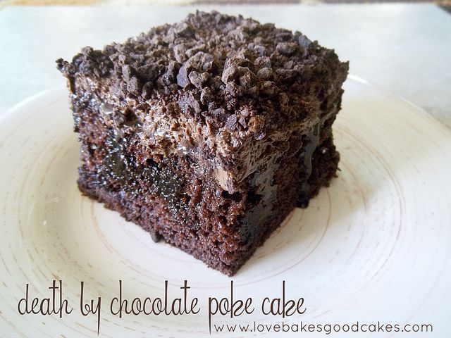 Death By Chocolate Poke Cake