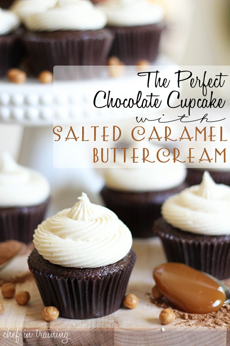 The Perfect Chocolate Cupcake with Salted Caramel Buttercream