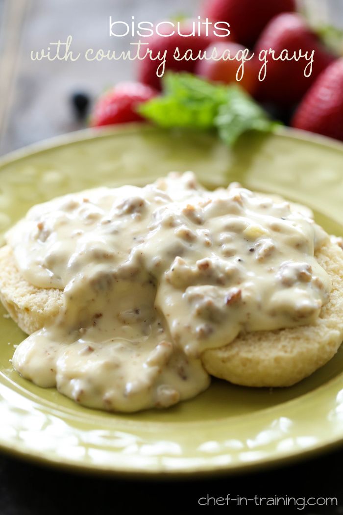 Biscuits with Country Sausage Gravy
